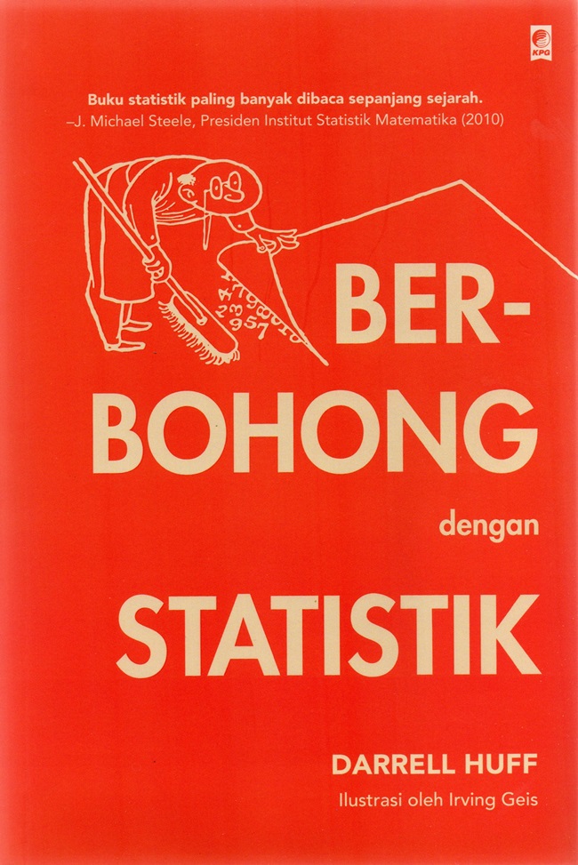 Berbohong dengan Statistik (Darret Huff)