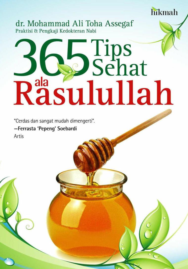 365 Tips Sehat Ala Rasulullah (Mohammad Ali Toha A.)